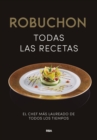 Robuchon. Todas las recetas - eBook