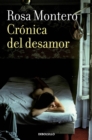 Cronica del desamor / Absent Love: A Chronicle - Book