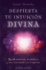 Despierta tu intuicion divina - eBook
