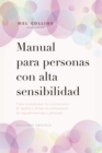 Manual para personas con alta sensibilidad - eBook