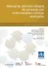 Manual de atencion integral de personas con enfermedades cronicas avanzadas: aspectos clinicos - eBook