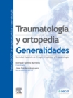 Traumatologia y ortopedia : Generalidades - eBook