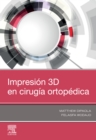 Impresion 3D en cirugia ortopedica - eBook