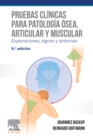 Pruebas clinicas para patologia osea, articular y muscular : Exploraciones, signos y sintomas - eBook