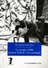 La energia visible. Jackson Pollock. Una antologia - eBook