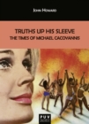 Truths Up His Sleeve: The Times of Michael Cacoyannis - eBook