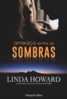 Ameaca entre as sombras - eBook