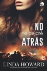 No te dejare atras - eBook