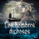 Los hombres dichosos - eAudiobook