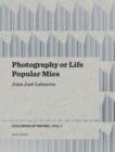 Photography or Life / Popular Mies - Columns of Smoke, Volume 1 - Book