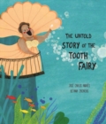 The Untold Story of the Tooth Fairy - Book