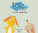 Erizo y Conejo. La nube cabezota - Book