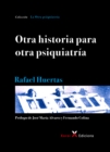 Otra historia para otra psiquiatria - eBook