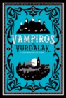 Vampiros El Vurdalak y otros bebedores de sangre - eBook