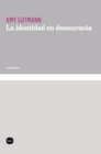 La identidad en democracia - eBook