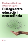 Dialegs entre educacio i neurociencia - eBook