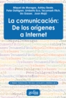 La comunicacion: De los origenes a internet - eBook