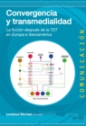 Convergencia y transmedialidad - eBook