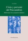 Crisis y porvenir del Psicoanalisis - eBook
