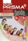 Nuevo Prisma Fusion : Libro de ejercicios + CD (B1+B2) - Book
