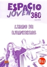 Espacio Joven 360 : Nivel B1.1 : Exercises book with free coded access to the ELETeca : Libro de Ejercicios - Book