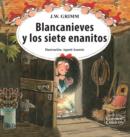 Blancanieves y los siete enanitos - eBook