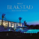 Blakstad : Ibiza House Designs - Book