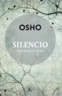 Silencio : El mensaje de tu ser - eBook