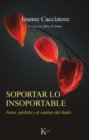 Soportar lo insoportable - eBook