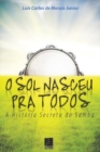 Sol nasceu pra todos - eBook