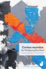 Contos reunidos de Wolfgang Borchert - eBook