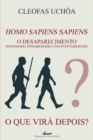 Homo Sapiens Sapiens - O Desaparecimento - eBook