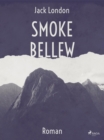Smoke Bellew - eBook