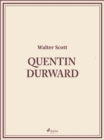 Quentin Durward - eBook