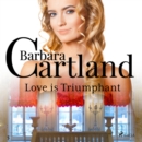 Love is Triumphant (Barbara Cartland's Pink Collection 5) - eAudiobook