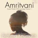 Amritvani 3 : Sweet Words Of Knowledge Volume 3 - eAudiobook