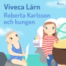 Roberta Karlsson och Kungen - eAudiobook