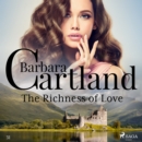 The Richness of Love (Barbara Cartland's Pink Collection 31) - eAudiobook