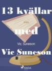 13 kvallar med Vic Suneson - eBook