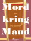 Mord kring Maud - eBook