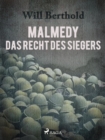 Malmedy - Das Recht des Siegers - eBook