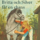 Britta och Silver far en chans - eAudiobook