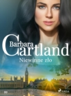 Niewinne zlo - Ponadczasowe historie milosne Barbary Cartland - eBook