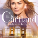 Karlekens hunger - eAudiobook