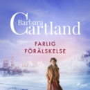 Farlig foralskelse - eAudiobook