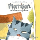 Morrison och hamsterjakten - eAudiobook