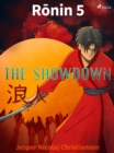 Ronin 5 - The Showdown - eBook