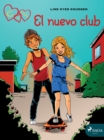 C de Clara 8 - El nuevo club - eBook