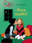 K niinku Klara 3 - Anna suukko! : - - eBook