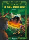 The Elf Queen s Children 2: The Forest Without Roads - eBook